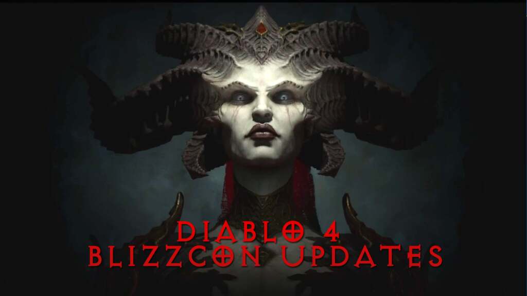 Diablo 4 Blizzcon Updates