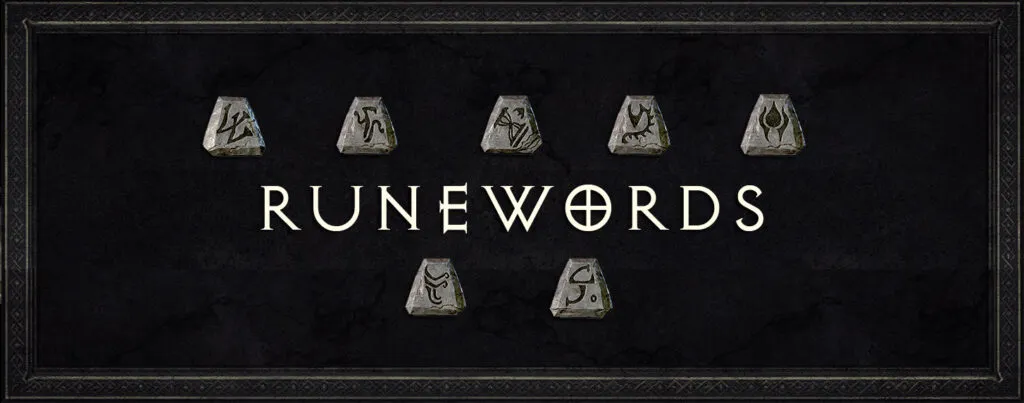 Runewords - Diablo 2 and Diablo 2 Resurrected Rune Words