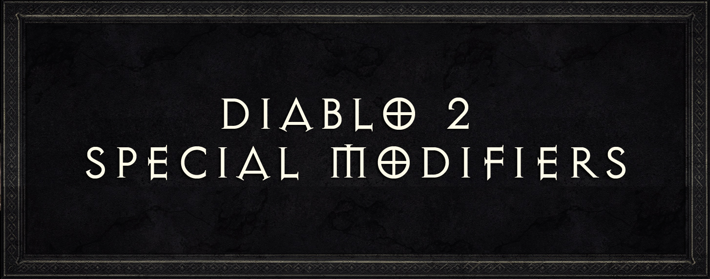 Diablo 2 special modifiers