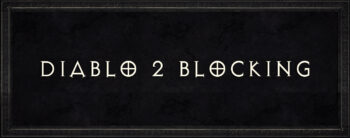 DIABLO 2 blocking