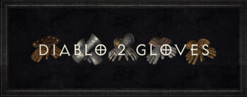 Diablo 2 Gloves