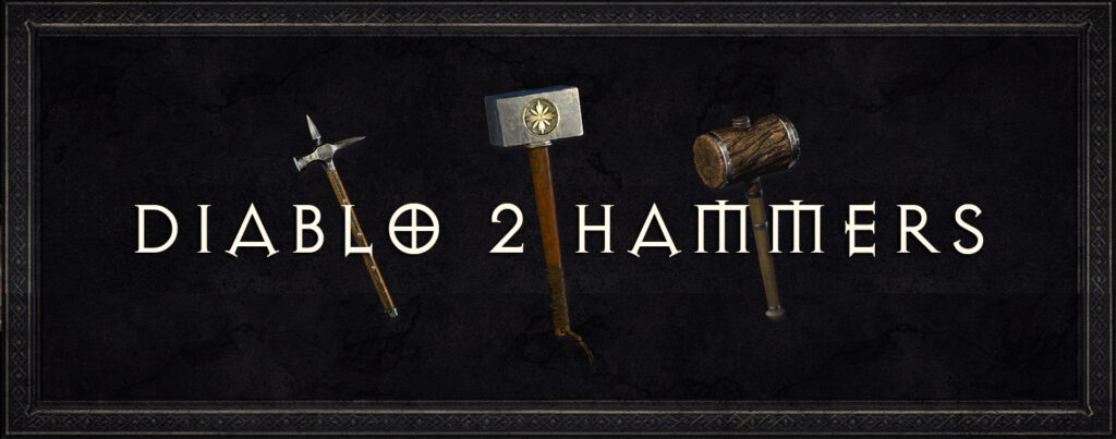 Diablo 2 hammers