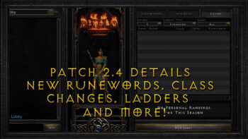Ladder details, new Runewords, class changes, and more - Diablo 2 Resurrected Patch 2.4 soon