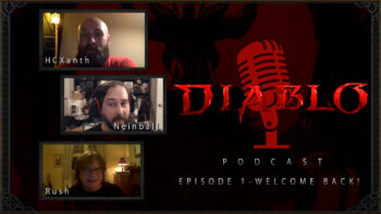 The Diablo Podcast Episode 1 - Welcome Back