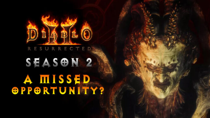 Diablo 2 Resurrected Season 2