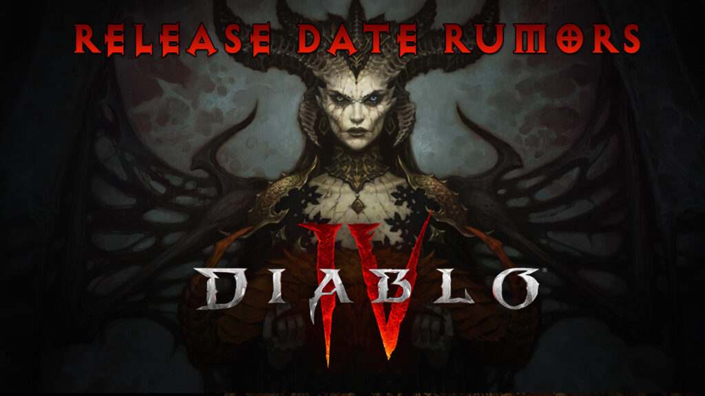 Diablo 4 release date rumors