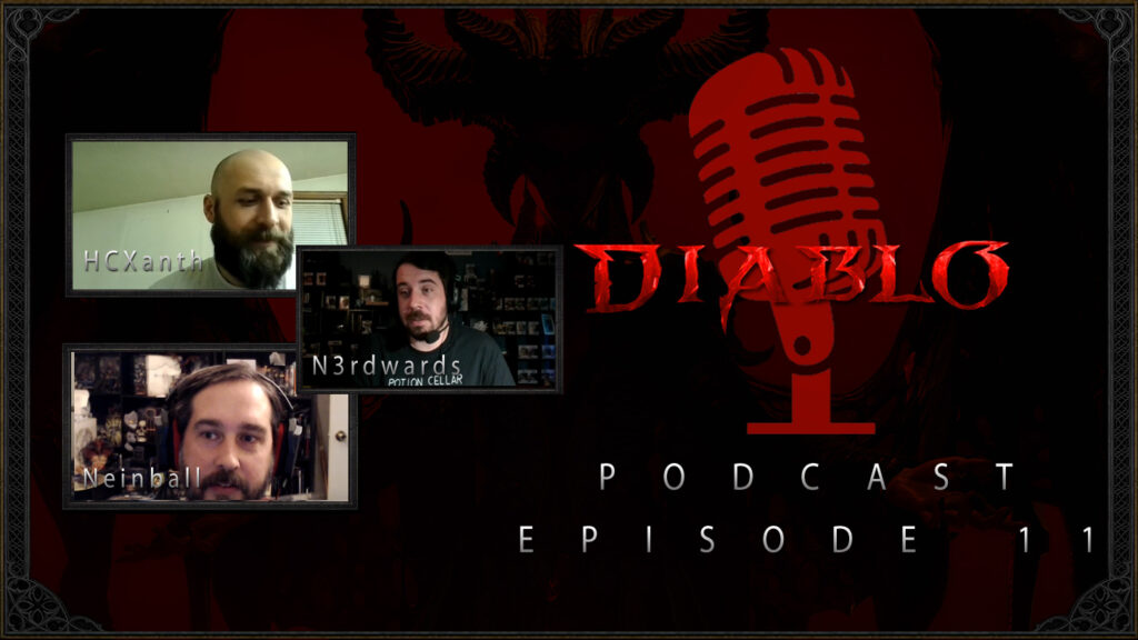 Diablo Podcast/Vidcast Episode 11 - Latest Diablo 4 Reveals and Beta Discussion