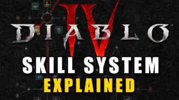 Diablo 4 Skills System Explained