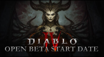 Diablo 4 Open Beta Start Date