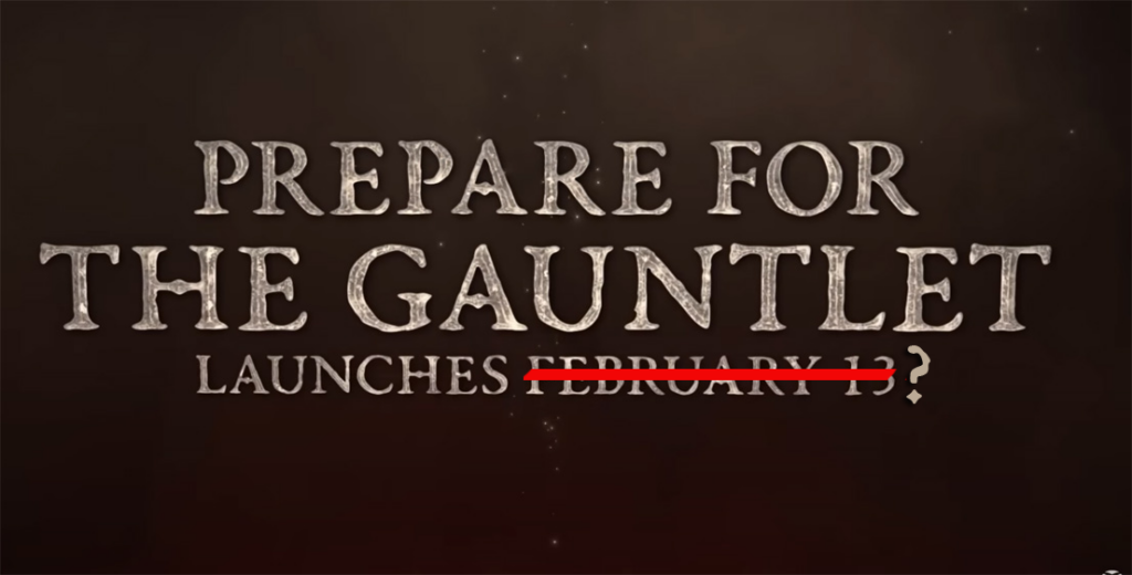 Gauntlet eaderboards Delayed