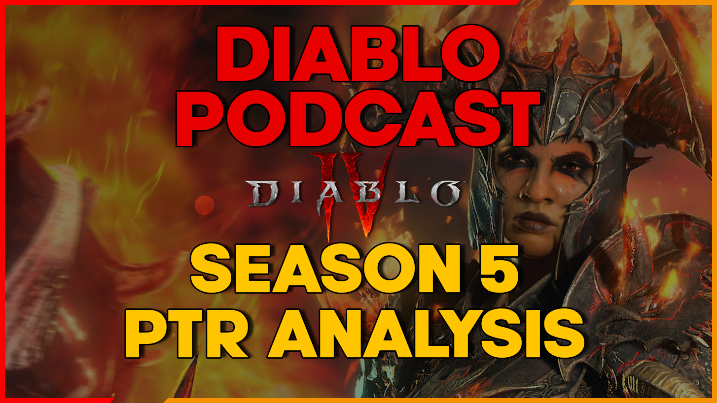 Season 5 PTR Analysis – The Diablo Podcast Episode 59