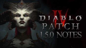 Diablo 4 Patch 1.5.0 Notes